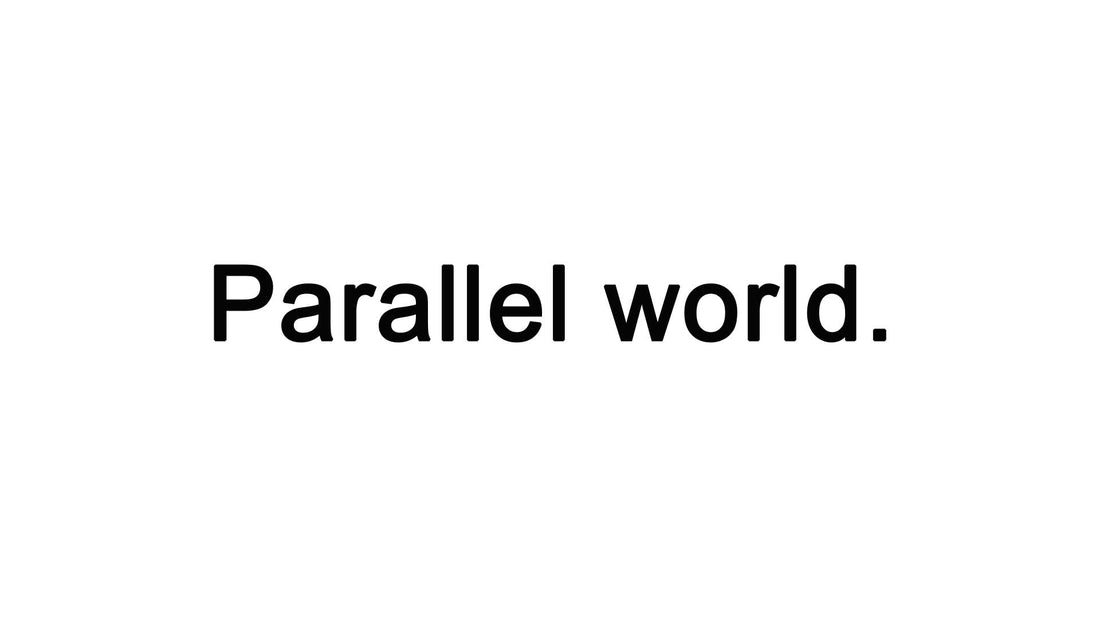 Parallel world