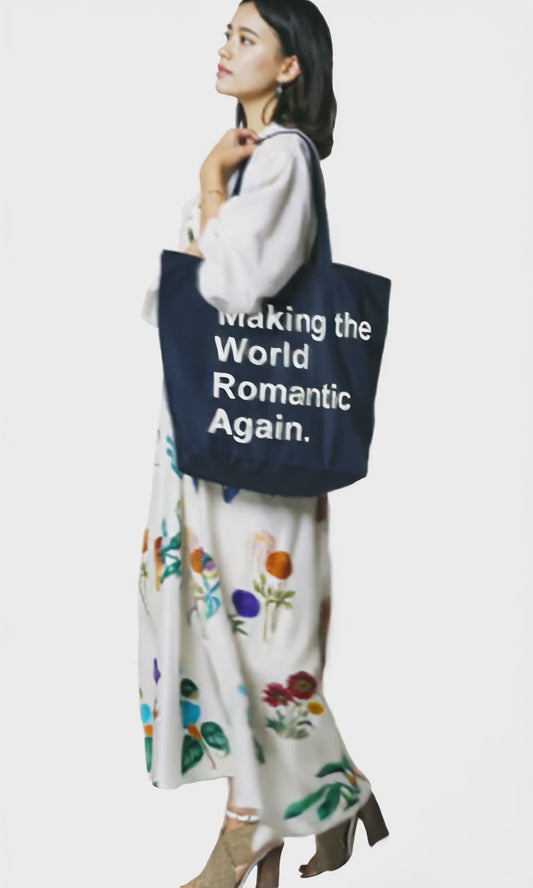 Making the World Romantic Again.Corporate philosophy tote bag.